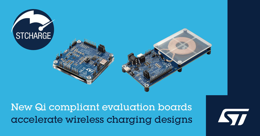 STMICROELECTRONICS PRESENTS QI-COMPLIANT EVALUATION BOARDS